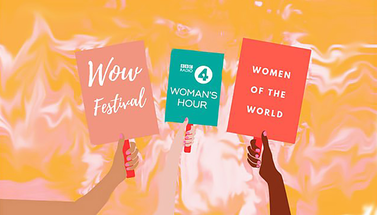 WOW festival, Women's Hour, Women of the World